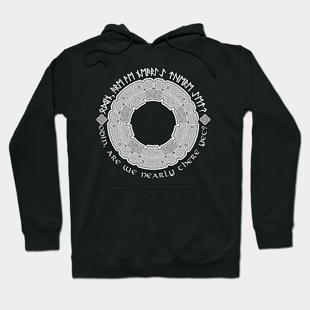 Odin Are we there yet? Hoodie by QuickyDesigns